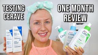 Testing CeraVe Skincare for One Month  Cleansers Moisturiser & Eye Repair Cream Full Review
