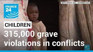 315000 grave violations against children in conflict over 18 years says UNICEF • FRANCE 24