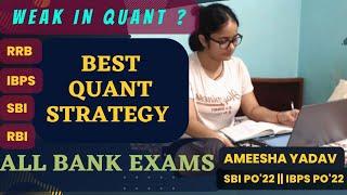 Easiest Quant Strategy BY SBI PO Ameesha Yadav Complete ResourcesGet 3535 For Every Bank Exam