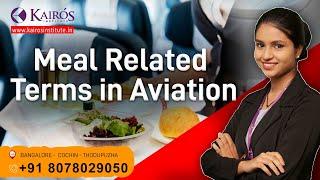 Aviation - Terminologies Meal Related Terms in Aviation Aviation abbreviation Aviation Course