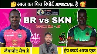 BR vs SKN Pitch Report I BR vs SKN Dream11 Prediction