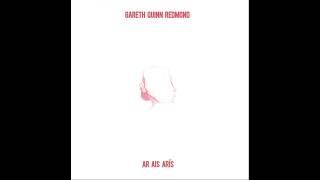 Gareth Quinn Redmond - Ar Ais Arís Full Album