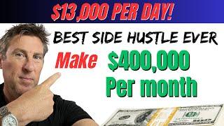 Make Real MONEY $13K a DAY $300 Cost to Making $400000 Per Month without Loan or Experience