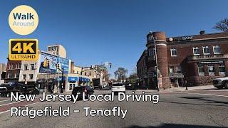 【4K60】 New Jersey Local Driving Ridgefield - Tenafly