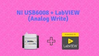 LabVIEW + NI USB 6008 Analog Signal Generation