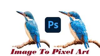 Convert Any Image To Pixel Art Using Photoshop