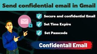 Send confidential email in Gmail  Very useful & More Secure