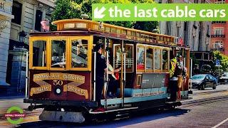 The Worlds Last Cable Cars