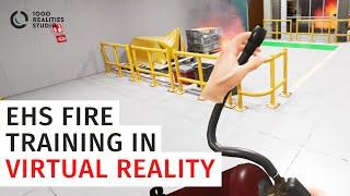 Fire and Evacuation VR Safety Training  EHS Virtual Reality Training  1000 realities studio