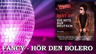 Fancy - Hör den Bolero Bolero - Die Hits auf Deutsch