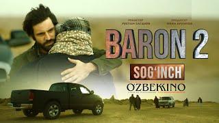 Baron 2 ozbek kino  Барон 2 ўзбек кино