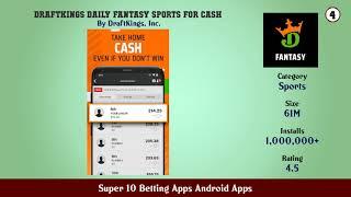 Super 10 Betting Apps Android Apps