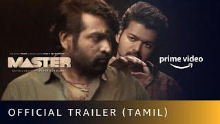 Master - Official Trailer Thalapathy Vijay Vijay Sethupathi Lokesh Kanagaraj Amazon Prime Video