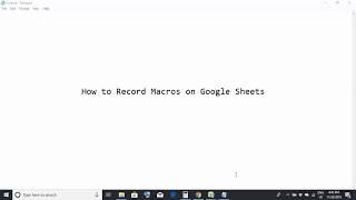 How to RECORD MACROS on GOOGLE SHEETS