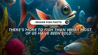 5 Insane Facts That Will Change The Way You Think About Fish