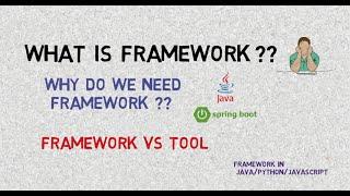 Framework  What Is Framework in Java ??   Framework vs Tools