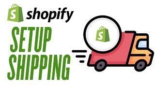 How To Setup Shipping On Shopify Step By Step Full Tutorial