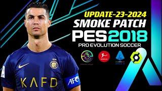 PES 2018  SMOKE PATCH V18.4 UPDATE 2023-2024  101723  PC
