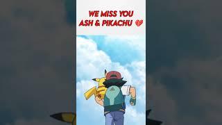 ash & Pikachu was ended 