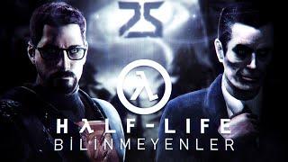 Half-Life GÖRMEDİĞİNİZ GİZEMLER