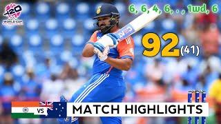 India vs Australia T20 World Cup Match Highlights  Rohit Sharma 92 Runs in 41 Balls Highlights