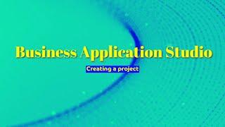 Create a Project in BAS  SAP Business Application Studio Series 13