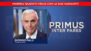 Primus Inter Pares del 14072021 - Morirà questo virus con le sue varianti 1 di 4