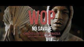 No Savage - WOP Official Visualizer