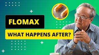 Flomax Tamsulosin What Happens When You Stop Taking It?