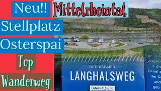 #186  Osterspai im Mittelrheintal. Neuer Stellplatz...Schöner Wanderweg...Schwimmen im Rhein