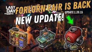 NEW UPDATE  FORLORN FAIR IS BACK Last Day On Earth Survival