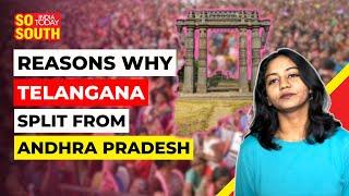 Explained Reasons Why Telangana Split From Andhra Pradesh  SoSouth