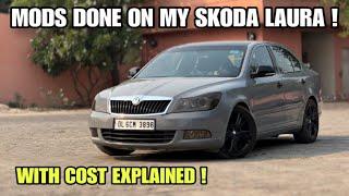 TOTAL COST OF MODIFICATIONS ON MY SKODA LAURA 