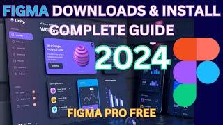 How to Download & Install Figma on Window 1011  2024 Update   Complete Guide  Figma Pro Free