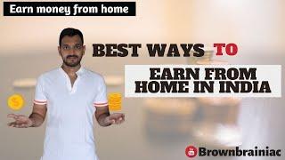 Earn money from home in India during Covid  Tried & used methods  No fees or investment