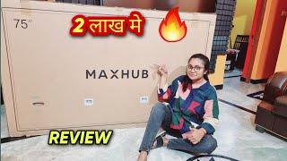 2 लाख Ka Digital Board Ghar Le Aaye  - MaxHub Price