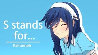 S stands for...  ItsFunneh