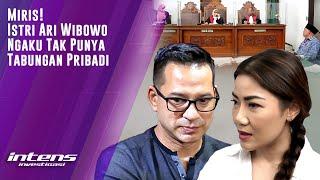 Istri Ari Wibowo Mengaku Tak Punya Tabungan Selama Menikah  Intens Investigasi  Eps 2568