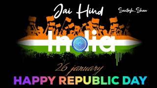 Republic Day Special Whatsapp Status  Patriotic Song Status  Vande Mataram Status  Santosh Shaw 