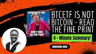 ETF is not Bitcoin - READ the fine print. Not your keys NOT your coin.