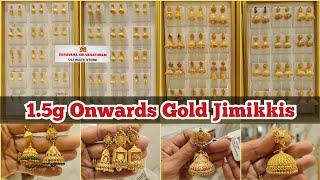 1.5g Onwards Gold Jimikki  Light weight Dailywear to wedding Jhumka Designs  Saravana Selvarathnam