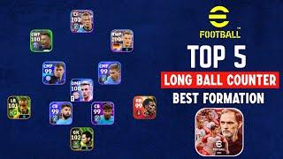 Top 5 Long Ball Counter Best Formation In eFootball 2024 Mobile  Best Formation eFootball™ 2024