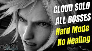 Cloud Strife Solo Boss Rush Hard ModeNo Healing  Final Fantasy VII Remake
