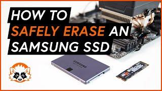 How to safely Erase Samsung SSDs +M.2 SSD