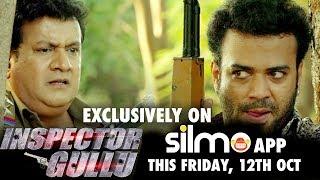 Inspector Gullu Full Movie  Exclusive On Silmo App From 12th October 2018  Silly Monks