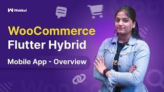 Flutter Hybrid Mobile App for WooCommerce - Overview