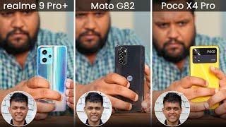 Moto G82 vs Realme 9 Pro Plus vs Poco X4 Pro Camera Comparison Review - Best Under Rs 25000?