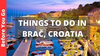 Brac Croatia Travel Guide 12 BEST Things to Do in Brač Island