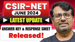 CSIR NET June 2024  Answer Key & Response Sheet Released  CSIR NET Update By GP Sir