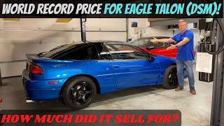 World Record Price for Eagle Talon Most Expensive DSM ever sold